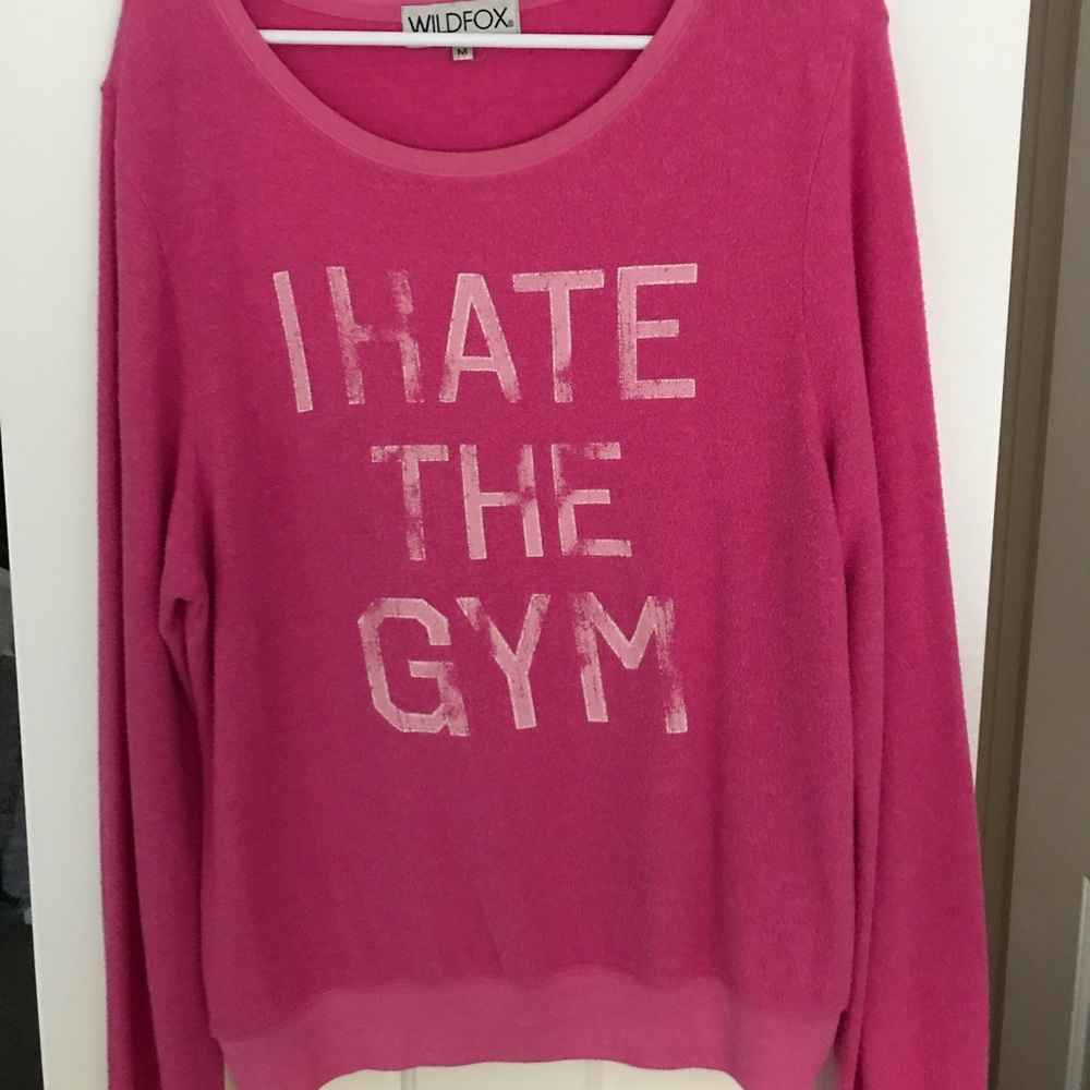 Wildfox “I hate the gym” jumper pullover